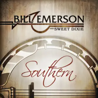 lataa albumi Bill Emerson And Sweet Dixie - Southern