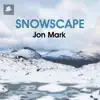 Stream & download Snowscape - Single