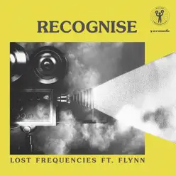 Recognise (feat. Flynn) - Single - Lost Frequencies