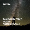 Bad Energy (feat. Wizkid) - Single [Instrumental] - Single