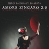 Amore zingaro 2.0 (feat. Baladista) - Single