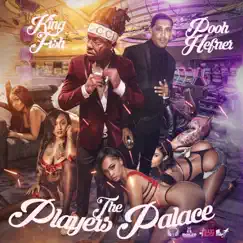 The Players Palace by King Fish & Pooh Hefner album reviews, ratings, credits