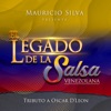 El Legado De La Salsa Venezolana Tributo A Oscar D' Leon (Detalles) [feat. Fernando Chino Suarez, Cheo Valenzuela & Gonzalo "El Gordo" Lira] - Single