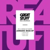 Jurassic Bass - Single