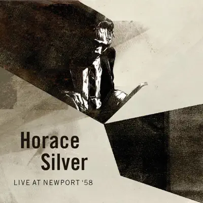 Live At Newport '58 - Horace Silver