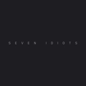 Seven Idiots artwork