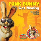 Mac's Patch - Funk Bunny (feat. Jack Rabbit & Harley Alexander) [Get Moving]