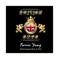 Forever Young - Single by British Sons album reviews, ratings, credits