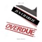 Overdue (feat. Rob Law) - Jus Charlie lyrics