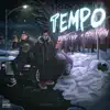Tempo (feat. NNH MELLY) - Single album lyrics, reviews, download