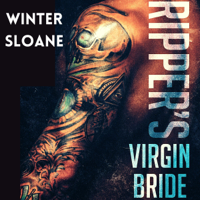 Winter Sloane - Ripper's Virgin Bride (Unabridged) artwork