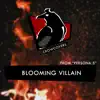 Blooming Villain (From "Persona 5) [Electronic Rock Metal Version] - Single album lyrics, reviews, download