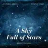 A Sky Full of Stars (Piano Version) song lyrics