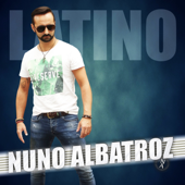 Latino - Nuno Albatroz