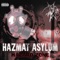 Razorblade2yaface Mix - Hazmat Asylum lyrics