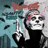 Insanity Rains (feat. Nuno Bettencourt) - Single album lyrics, reviews, download