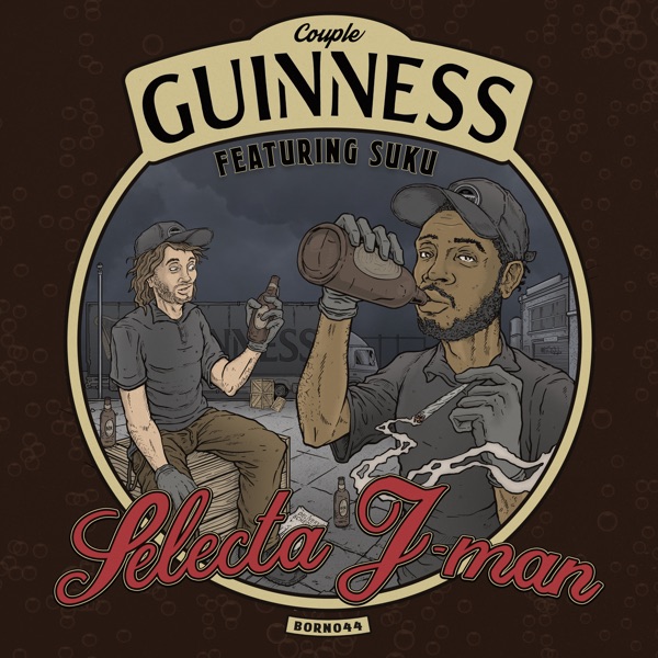 SELECTA J-MAN/SUKU - Couple Guinness - на Radio Record