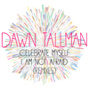 Dawn Tallman - Celebrate Myself (Honeycomb Vocal Mix) artwork