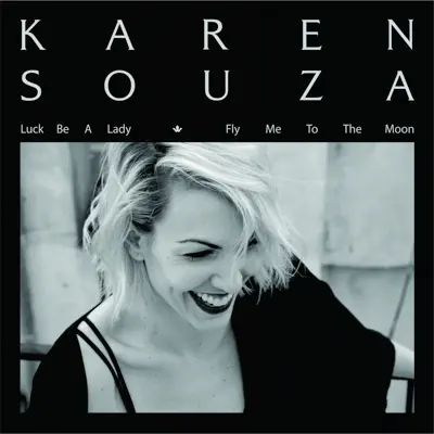 Luck Be a Lady / Fly Me To the Moon - Single - Karen Souza