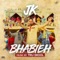 Bhabieh (feat. Tru-Skool) - JK lyrics