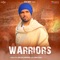 Warriors - Dilraj Grewal lyrics