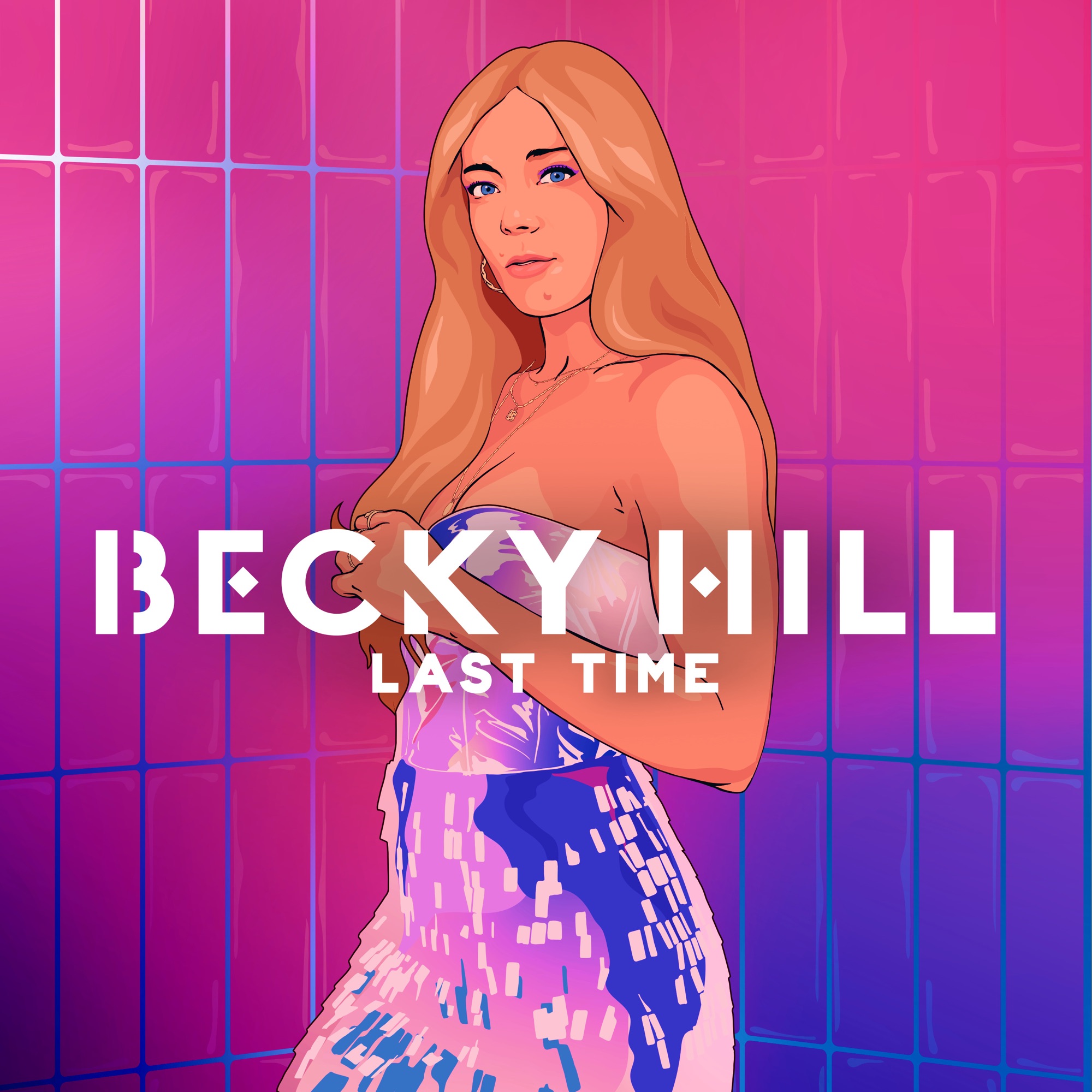 Becky Hill - Last Time - Single