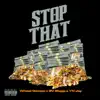 Stop That (feat. YN Jay) - Single album lyrics, reviews, download