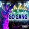 Go Gang - Slim Slaughta lyrics