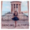 Dancing Alone - João Seilá lyrics