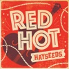 Red Hot Hayseeds - EP