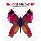 Snake Oil & Harmony - The Lines Are Open