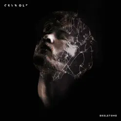 Skeletons - Crywolf