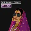 Stream & download Choli (feat. Manuka) - Single