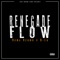 Renegade Flow - Remy Ozama & D-Lo lyrics