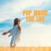 Pop Music for Life