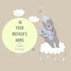 In Your Mother's Arms - Single