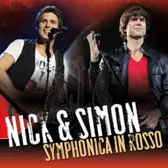 Symphonica In Rosso (Live) - Single by Nick & Simon album reviews, ratings, credits