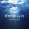 Deep Sea (feat. Binz) artwork