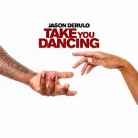 Jason Derulo - Take You Dancing artwork