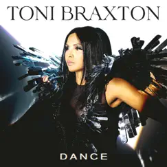 Dance - Single by Toni Braxton album reviews, ratings, credits