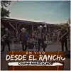 En Vivo Desde el Rancho - EP album lyrics, reviews, download