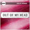 Out of My Head (Jolex Remix) song lyrics