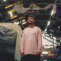 Jérémy Frerot - Meilleure vie artwork