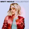 Stream & download Britt Nicole Collection