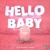 Hello Baby - Single