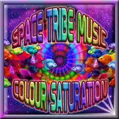 Colour Saturation by Space Tribe album reviews, ratings, credits