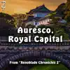 Auresco, Royal Capital (From "Xenoblade Chronicles 2") [feat. Israfelcello & PurpleSchala] - Single album lyrics, reviews, download