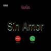 Sin Amor - Single