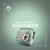 Radiophonic - Single album lyrics, reviews, download