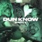 Dun Know (feat. Prem) artwork